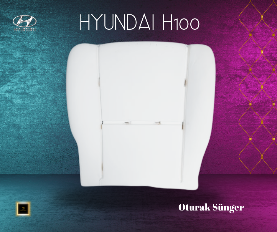 Hyundai H-100 Oturak Sünger